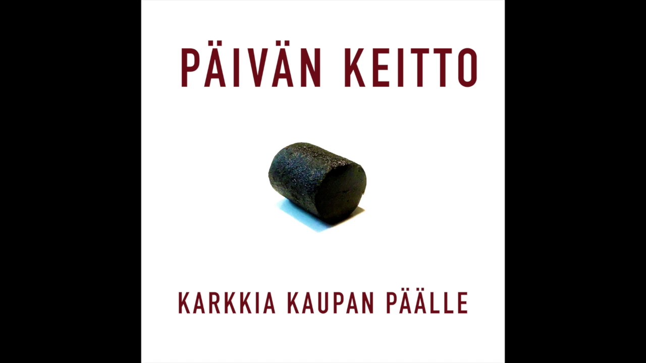 P&auml;iv&auml;n keitto - Karkkia kaupan p&auml;&auml;lle