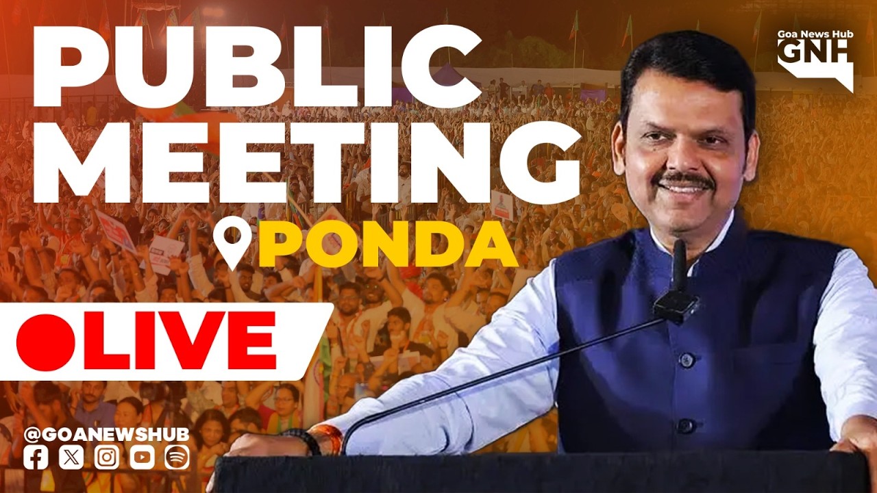 DEVENDRA FADNAVIS ADDRESSES RALLY IN PONDA | 06/04/2026 |🔴GNH_ LIVE