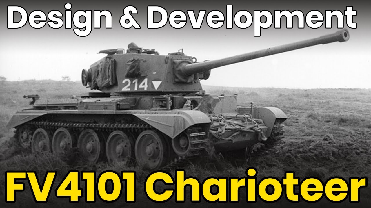 FV4101 Charioteer — проектирование и разработка танка — не истребитель танков