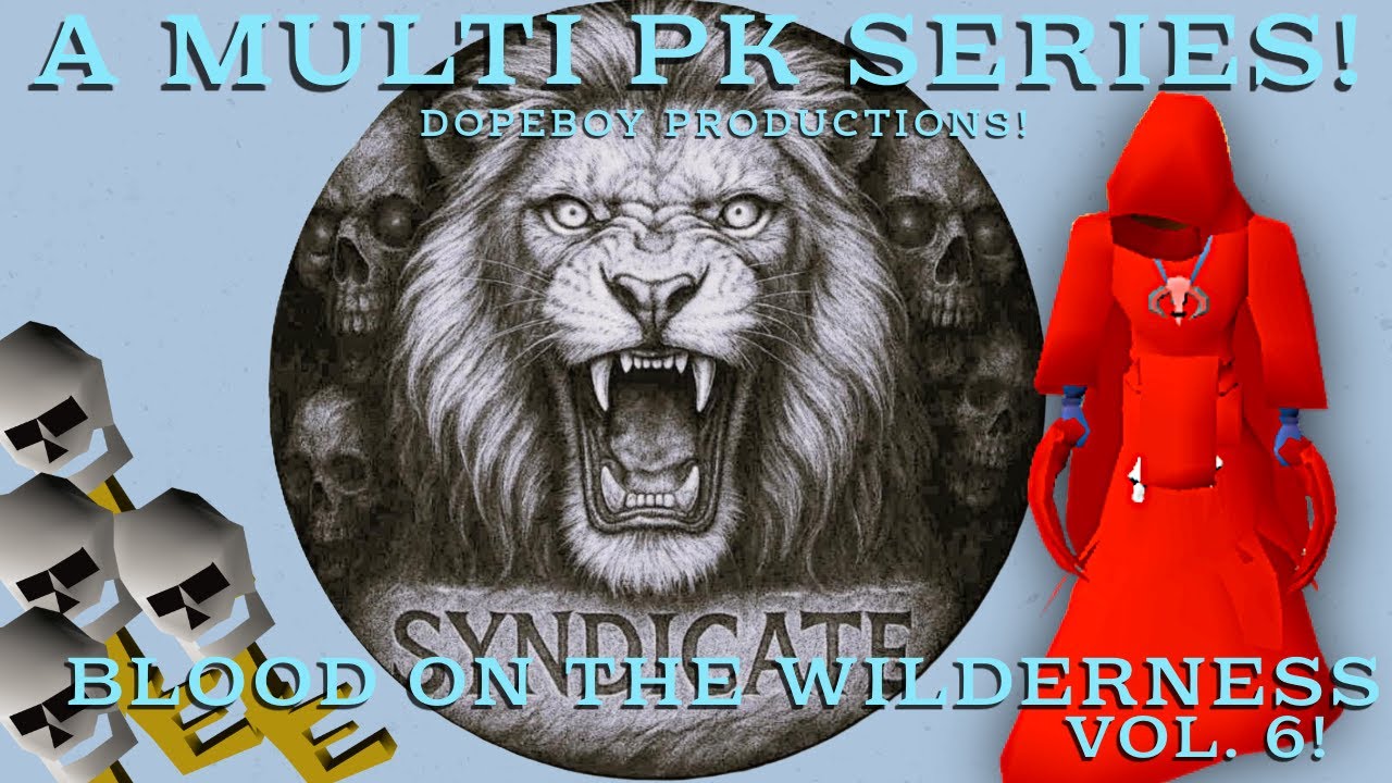 We take D claws From a Noob! Blood on the wilderness! Volume 6! Join SYN! #pk #osrspodcast #gaming