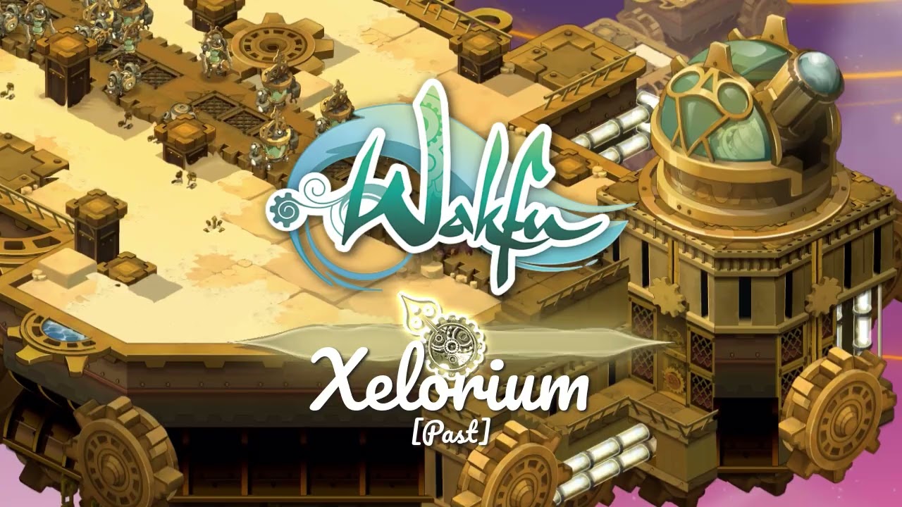 Wakfu OST - Xelorium [Past]