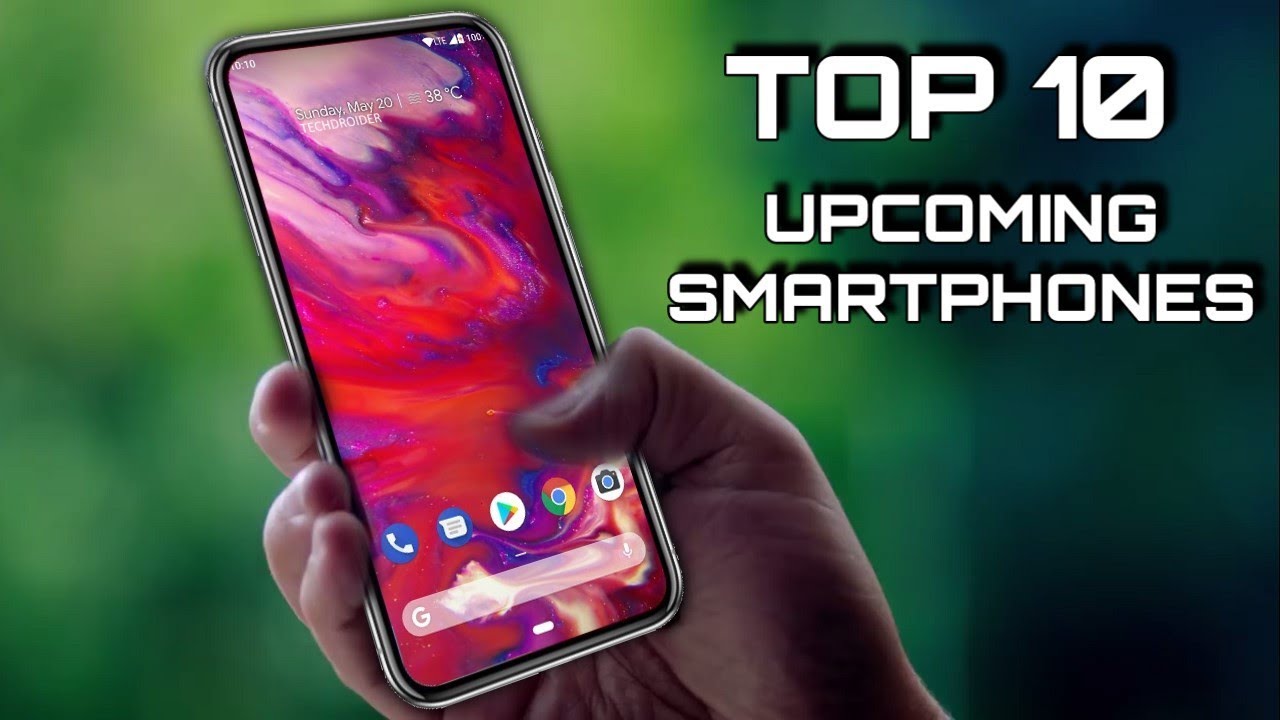 TOP 10 UPCOMING SMARTPHONES JULY 2018!!!