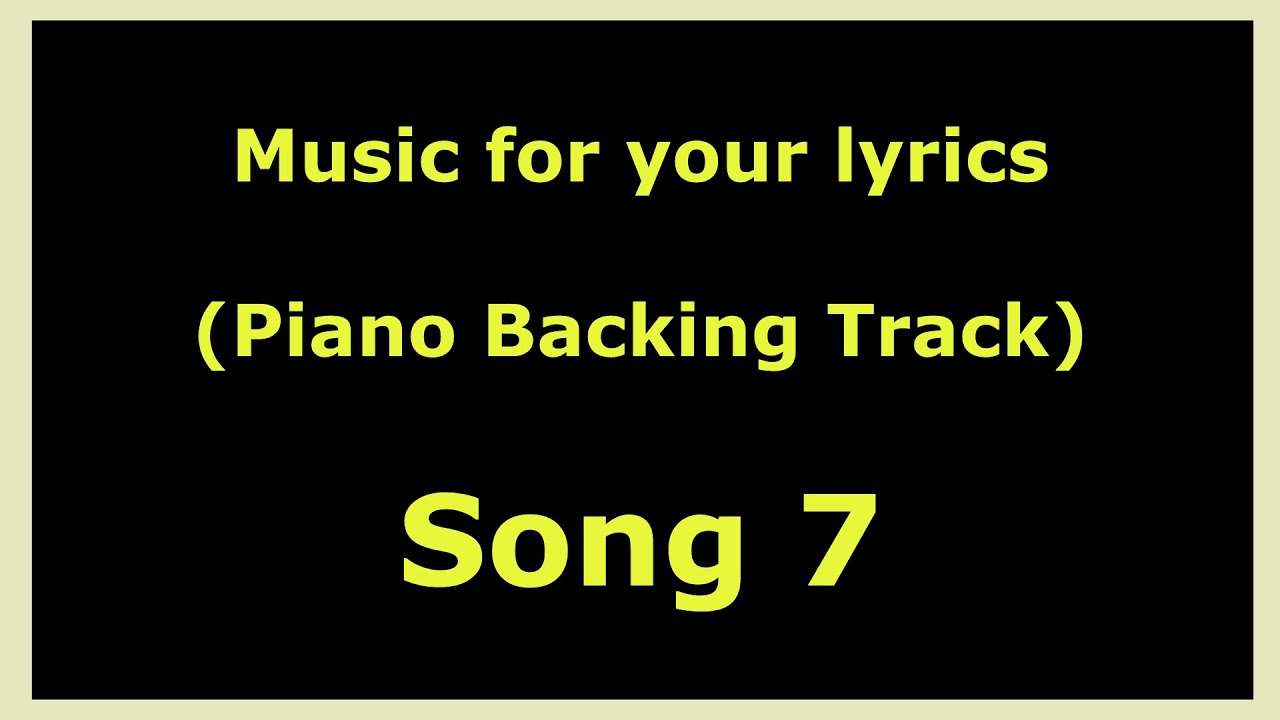SONGWRITERS BACKING TRACKS (PIANO SONG 7)
