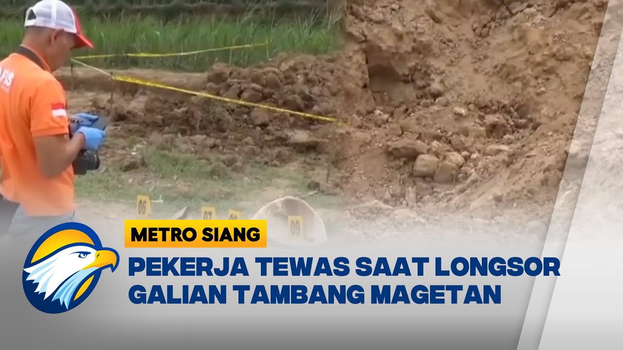 Tragis! Galian Tambang Longsor di Magetan, 1 Pekerja Meninggal Dunia  - [Metro Siang]