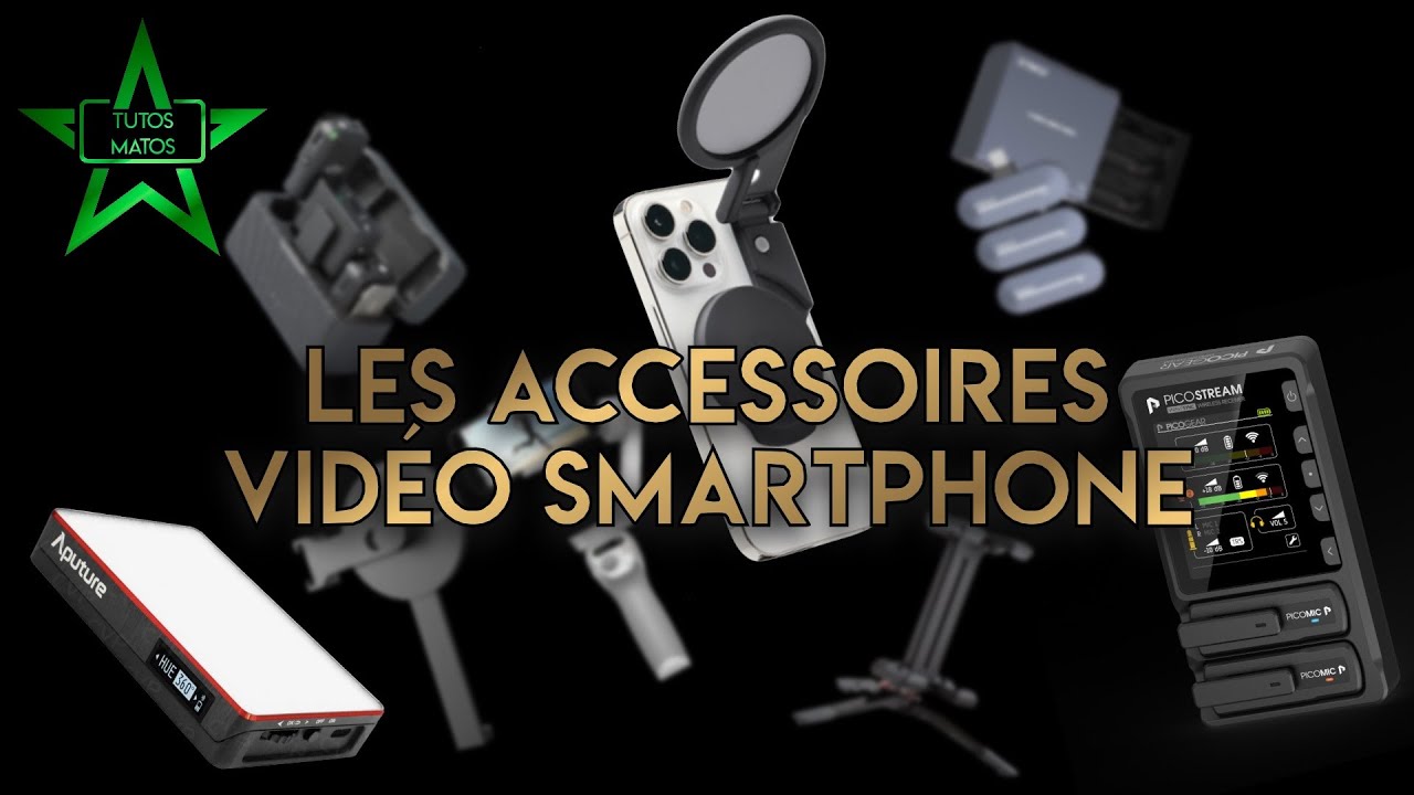 FILMER avec son SMARTPHONE : les meilleurs accessoires