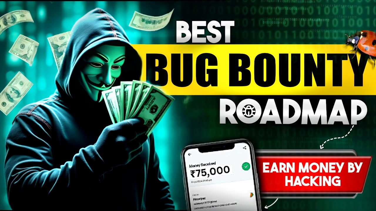 Ultimate Bug Bounty Roadmap for Beginners &ndash; Start Your Hacking Journey