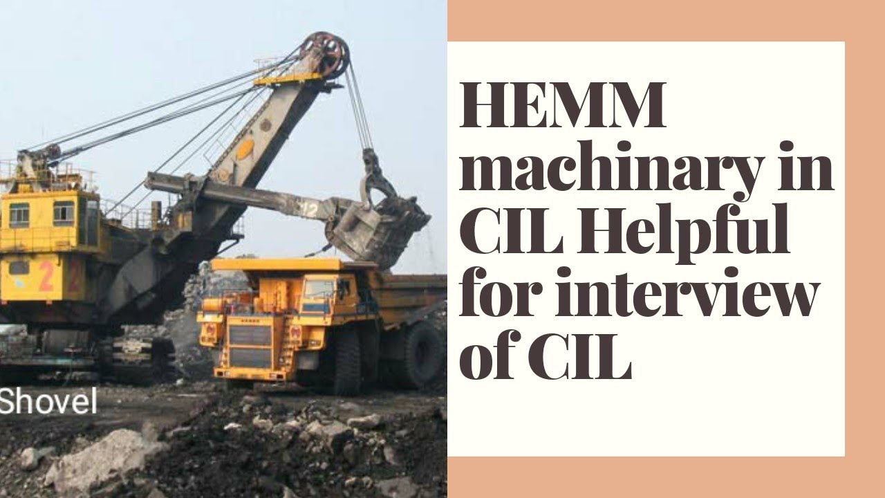 HEMM Machinery Used in Coal India Ltd. (CIL) &ndash; Helpful for CIL Interviews