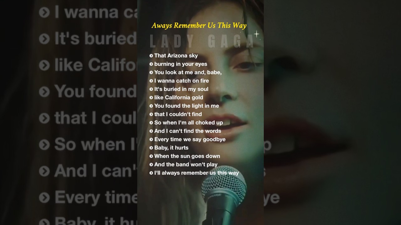 Always Remember Us This Way - lyrics - Lady Gaga #englishsongs #romanticballad #popmusic