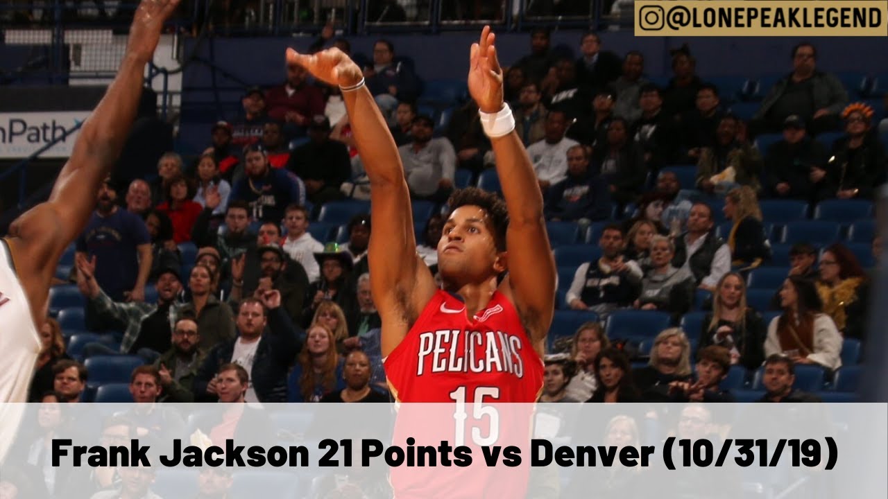 Frank Jackson Season High 21 Points vs Denver Nuggets | Full Highlights | 10/31/19