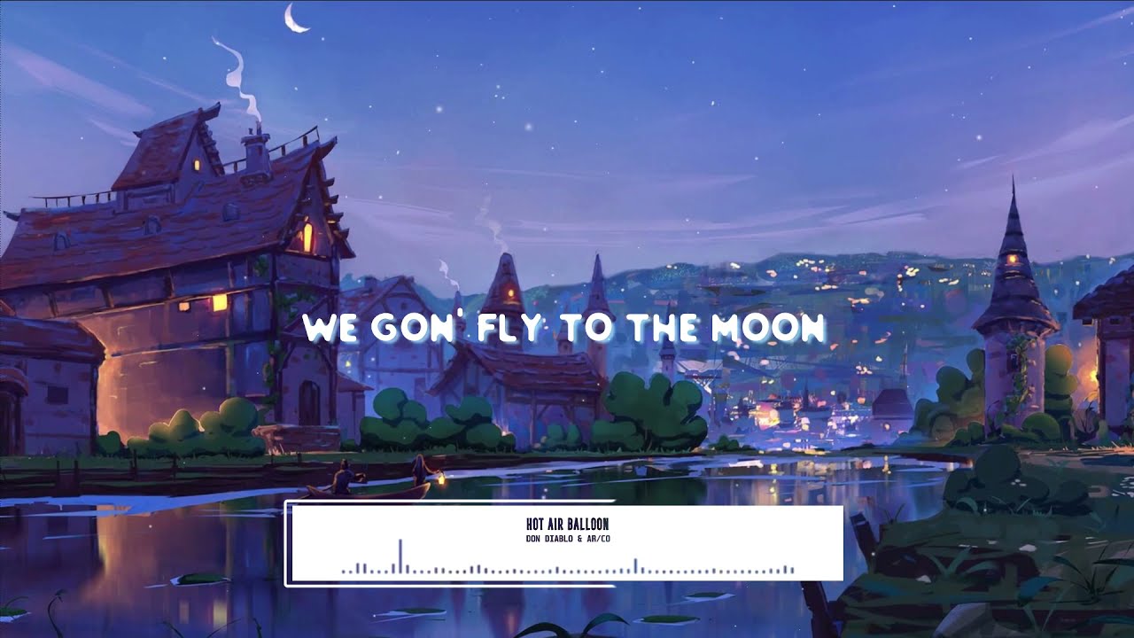 Don Diablo & AR/CO - Hot Air Balloon (Official Lyrics)