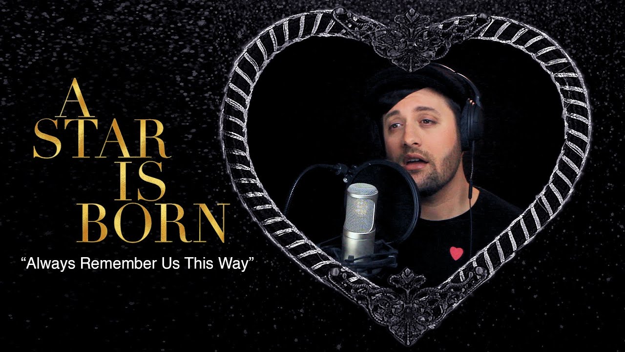 Always Remember Us This Way - From A Star Is Born - Lady Gaga (cover) - Nick Pitera