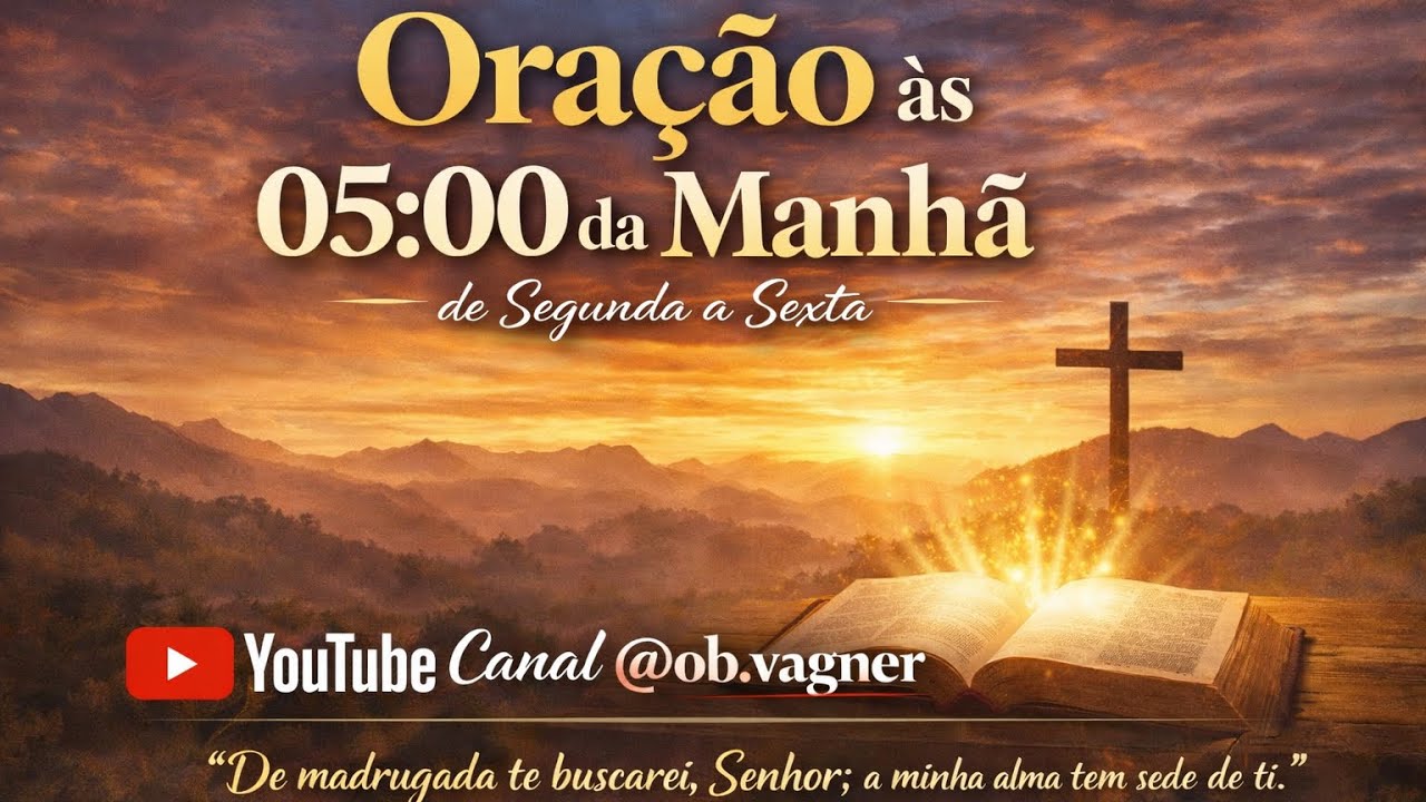 Oração das 05:00h (02.02.26)