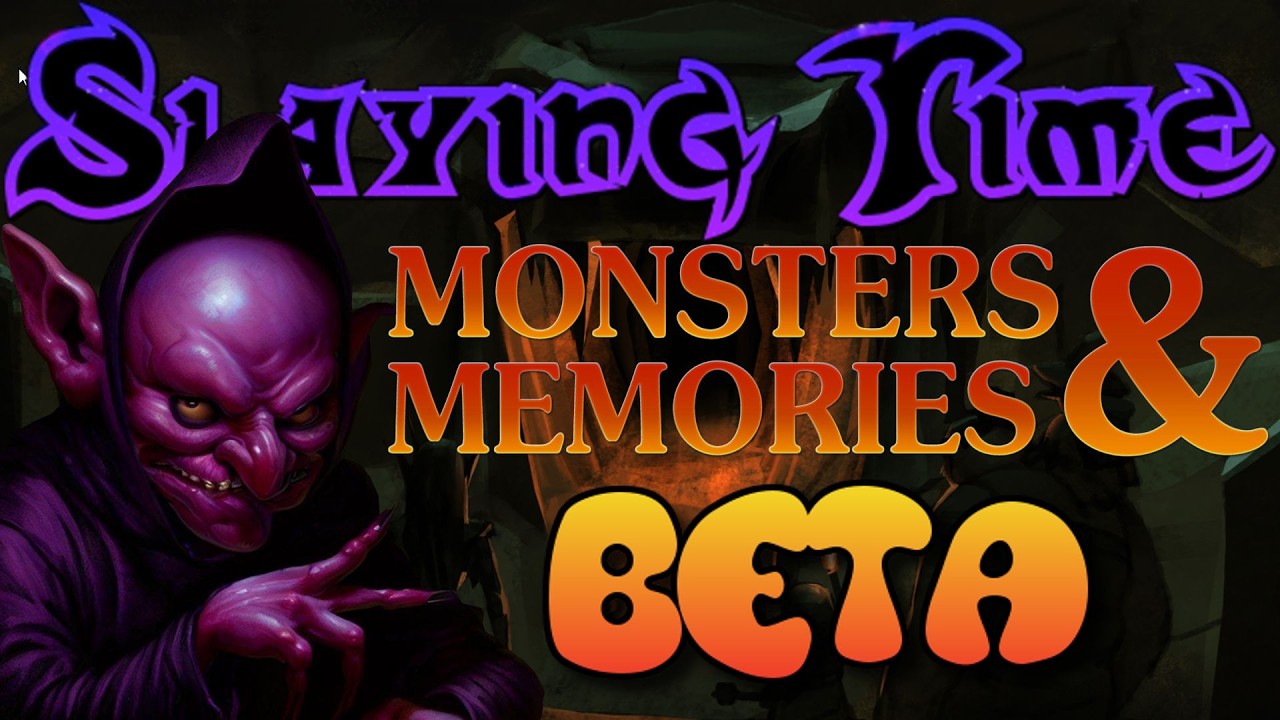 😈 Slaying Time🔮✨Monsters & Memories Beta✨