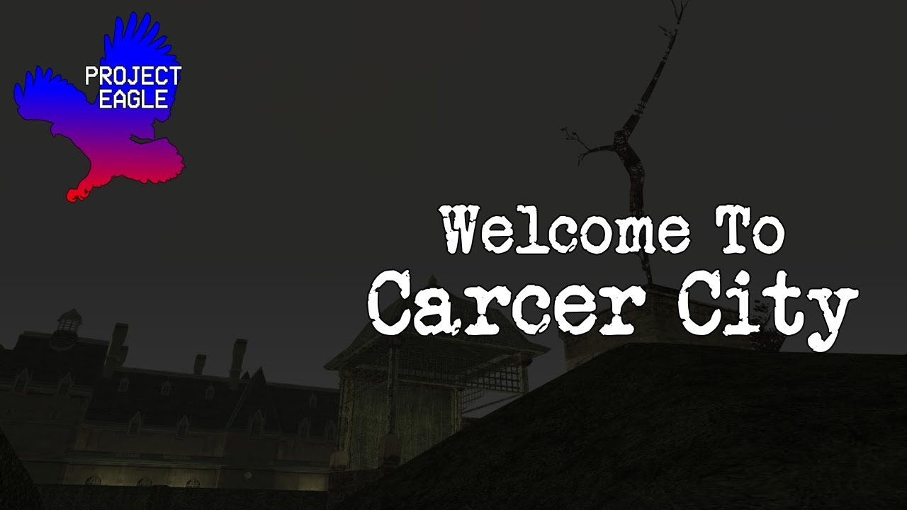Welcome to Carcer City - Project Eagle Dev