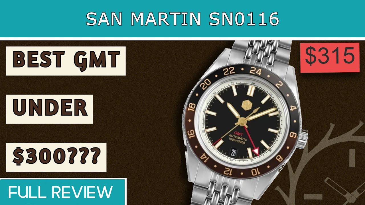 San Martin SN0116 (Rootbeer) review.  the best sub $300 GMT you can buy?