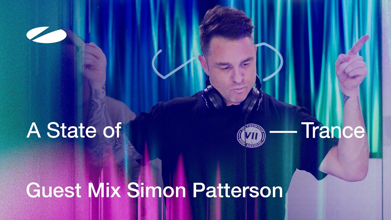 Simon Patterson - A State of Trance Episode 1218 Guest Mix