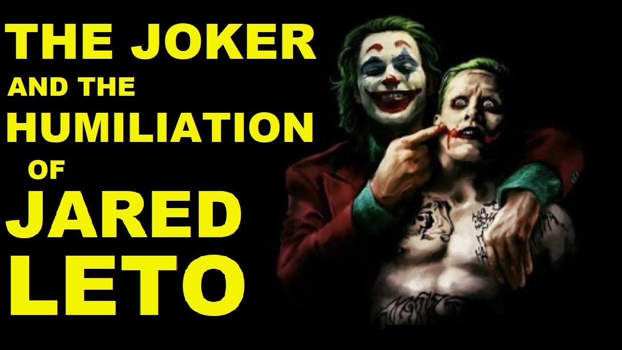 Joker: The humiliation of Jared Leto, and continued Success of Joaquin Phoenix