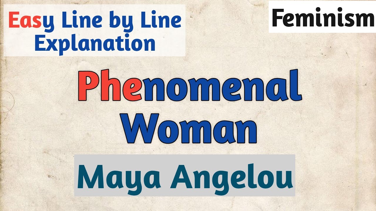 Phenomenal Woman By Maya Angelou Explanation in Urdu / Hindi. Themes / Main Idea