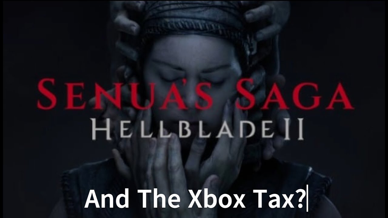 Senua's Saga and the Xbox Tax!? #impressions