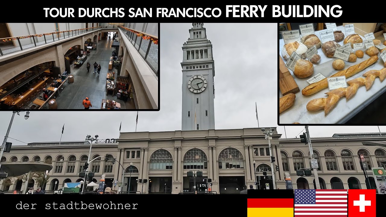 Tour ::: San Francisco Ferry Building