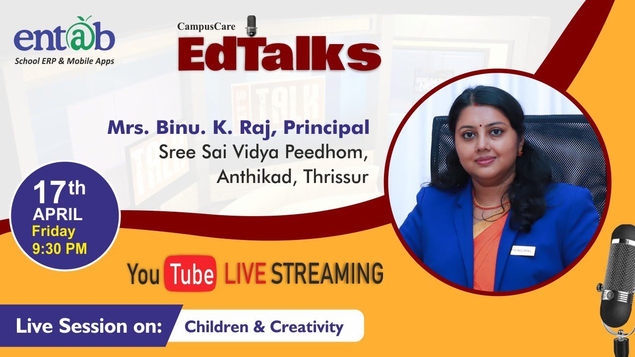 Children & Creativity | Binu.K.Raj| Principal | Sree Sai Vidya Peedhom | Anthikad| Thrissur |