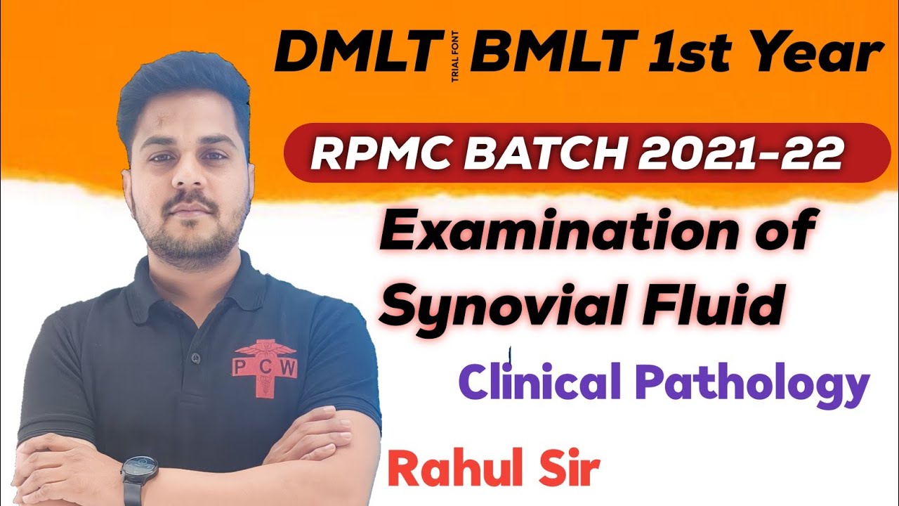 Examination of Synovial Fluid | synovial fluid analysis | DMLT/BMLT 1st Year Class by Rahul Sir