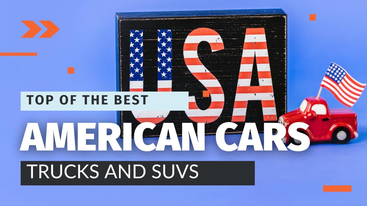 Top 12 American Vehicles of 2024: Consumer Reports' Best Cars, Trucks & SUVs
