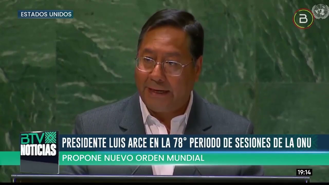 Presidente Luis Arce plantea ante la ONU siete propuestas para avanzar hacia un nuevo orden mundial