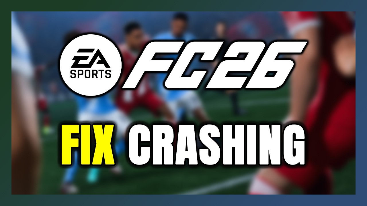 Как исправить вылеты, зависания, ошибки запуска и черный экран в EA SPORTS FC 26