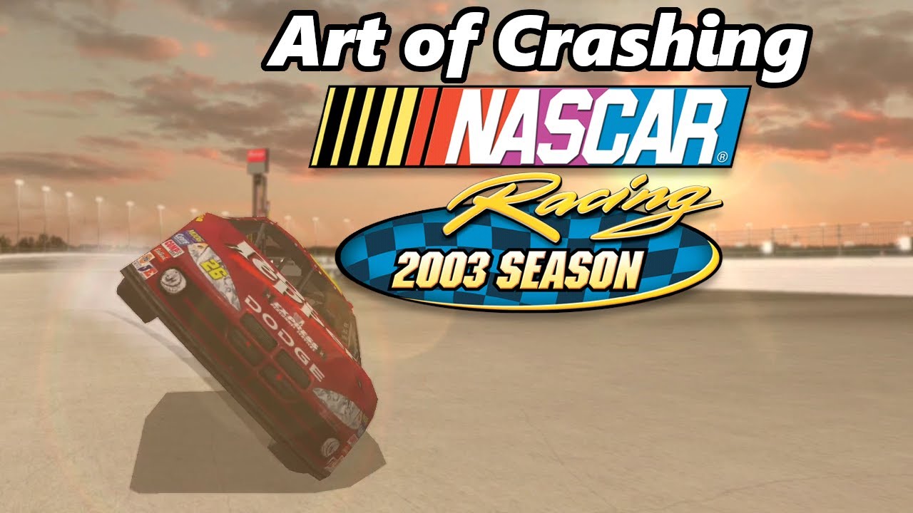 Art of Crashing | NR2003