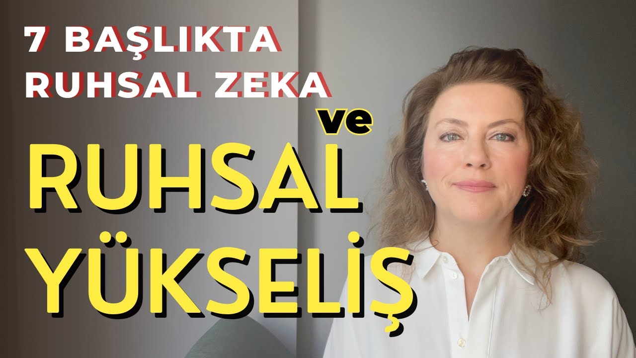 Ruhsal Yükseliş | Ruhsal Zeka Nedir?