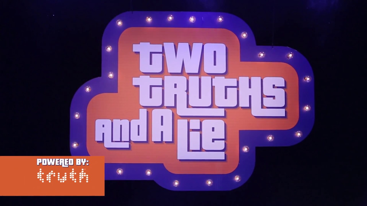 Two Truths & A Lie | truth x Chive