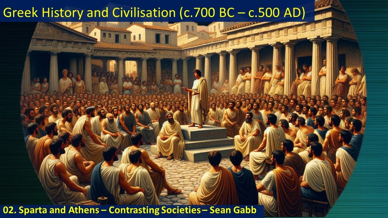 Greek History and Civilisation 02 Sparta and Athens - Contrasting Societies
