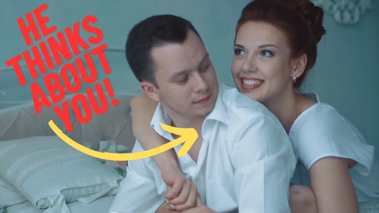 How to Make a Man Think About You Every Second