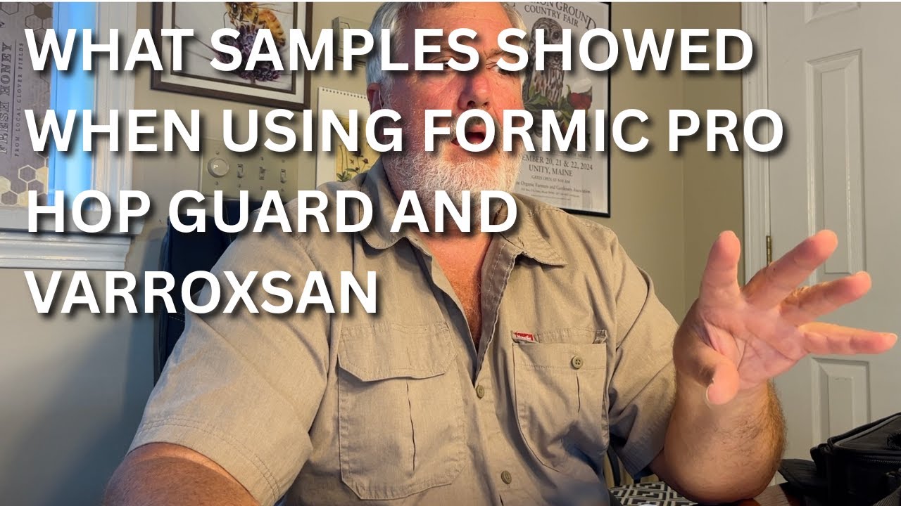 What samples showed when using Formic Pro, Hop Guard and varroxSan