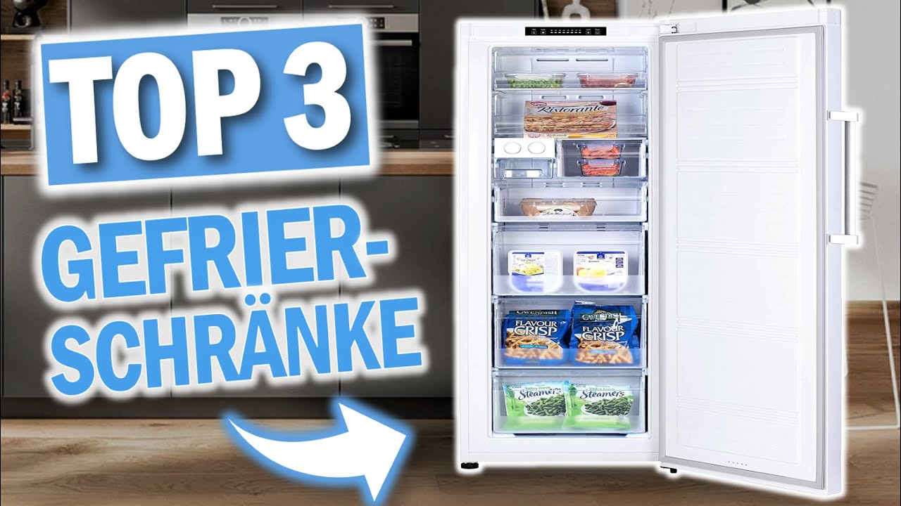 Beste GEFRIERSCHR&Auml;NKE 2026 | Top 3 Tiefk&uuml;hlschr&auml;nke im Vergleich