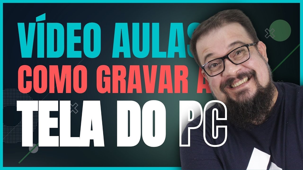 Como Gravar Vídeo Aulas Pela Tela do PC  (SOFTWARE GRATUITO)