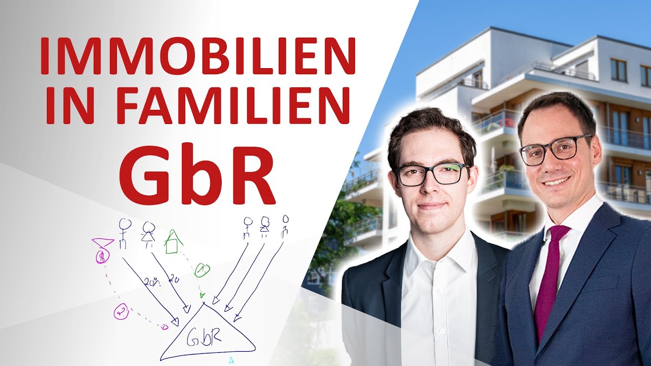 Familien GbR mit Immobilien: Steuern und Nachfolgeplanung optimieren