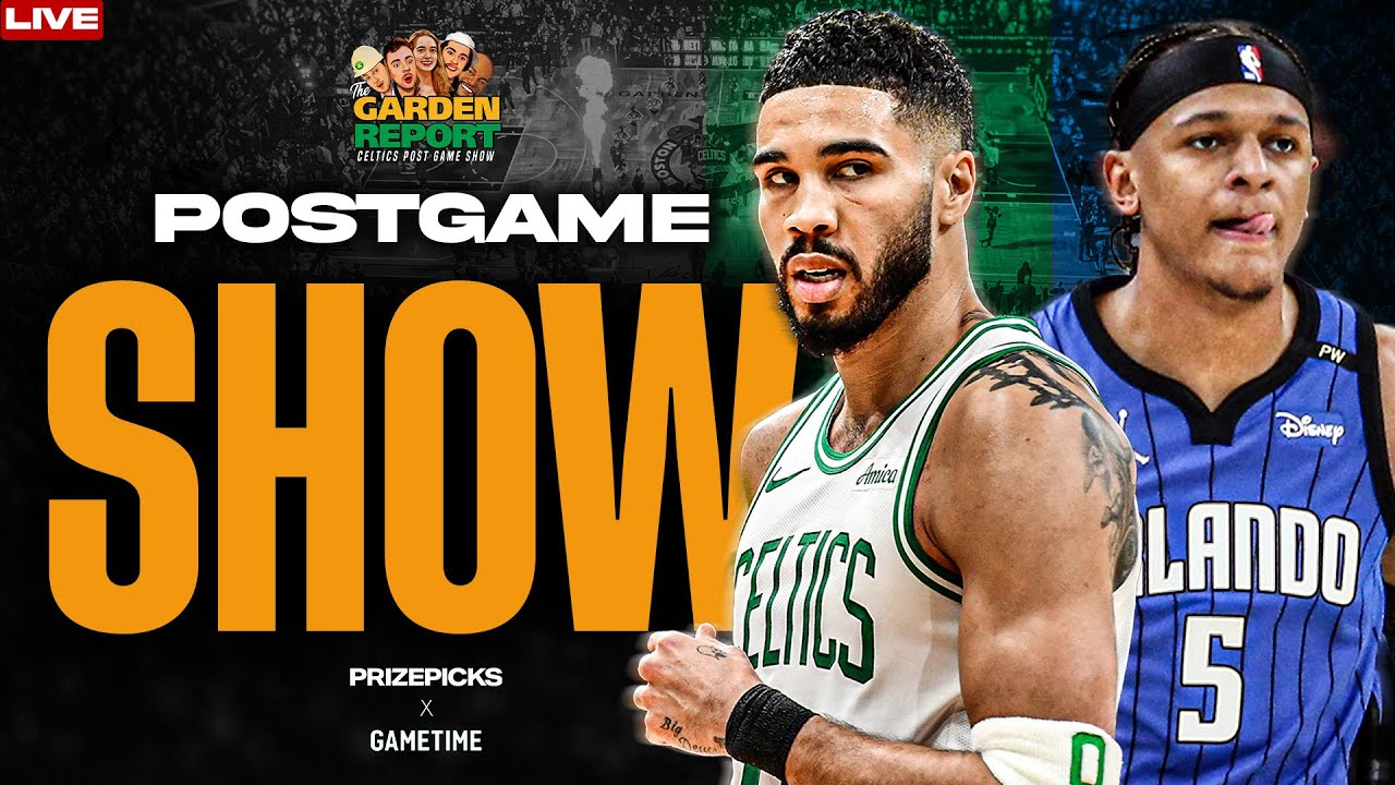 LIVE Garden Report: Celtics vs Magic Game 3 Postgame Show