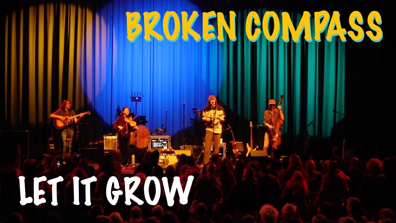 Let It Grow COVER | Broken Compass Bluegrass live at the Rio Theatre in Santa Cruz 2026-01-17