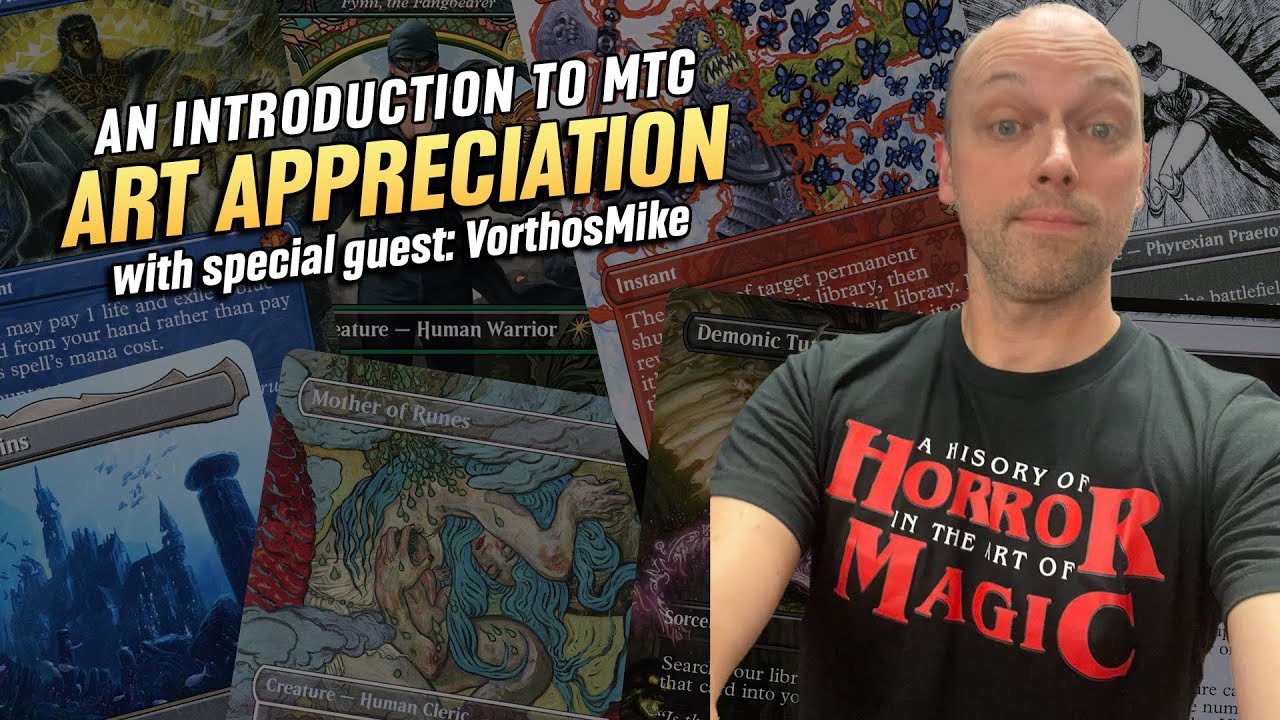 An Introduction to MTG Art Appreciation with VorthosMike | Casual Magic Ep. 253