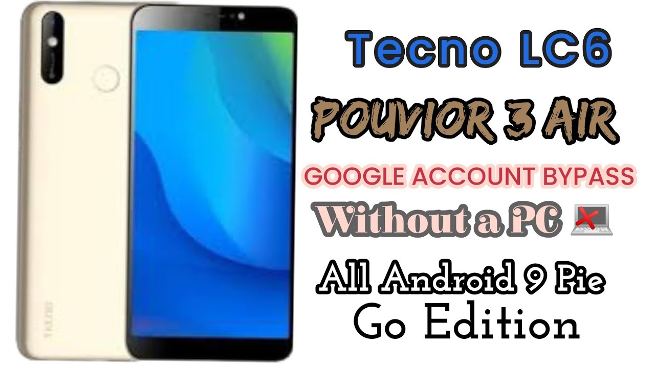 EASY TECNO LC6 GOOGLE ACCOUNT BYPASS|| ALL ANDROID 9 SIMPLE FRP BYPASS