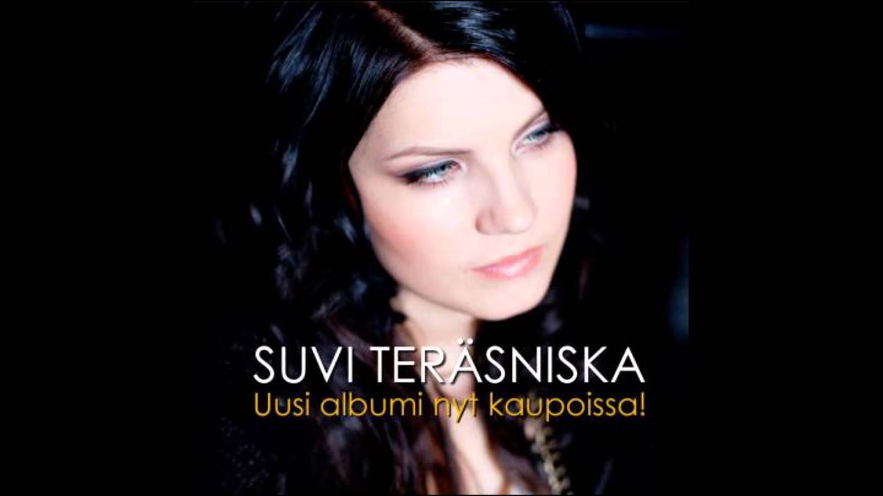 Suvi Teräsniska - Laulu meille kahdelle