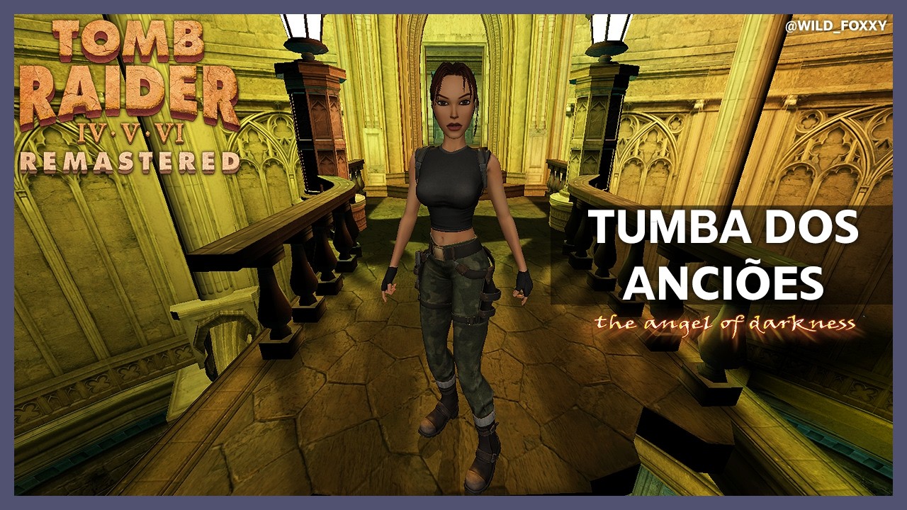 Tumba dos Anciões - Tomb Raider VI Remastered