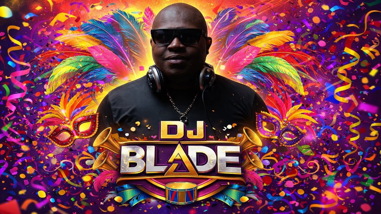 🔥CARNAVAL 2026🎭💥🎧 DJ Blade no comando