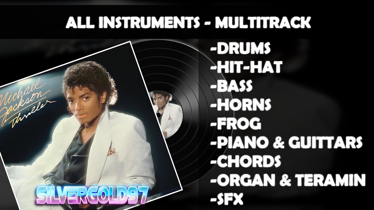 🔴 Michael Jackson - Thriller (All Instruments - Multitrack)