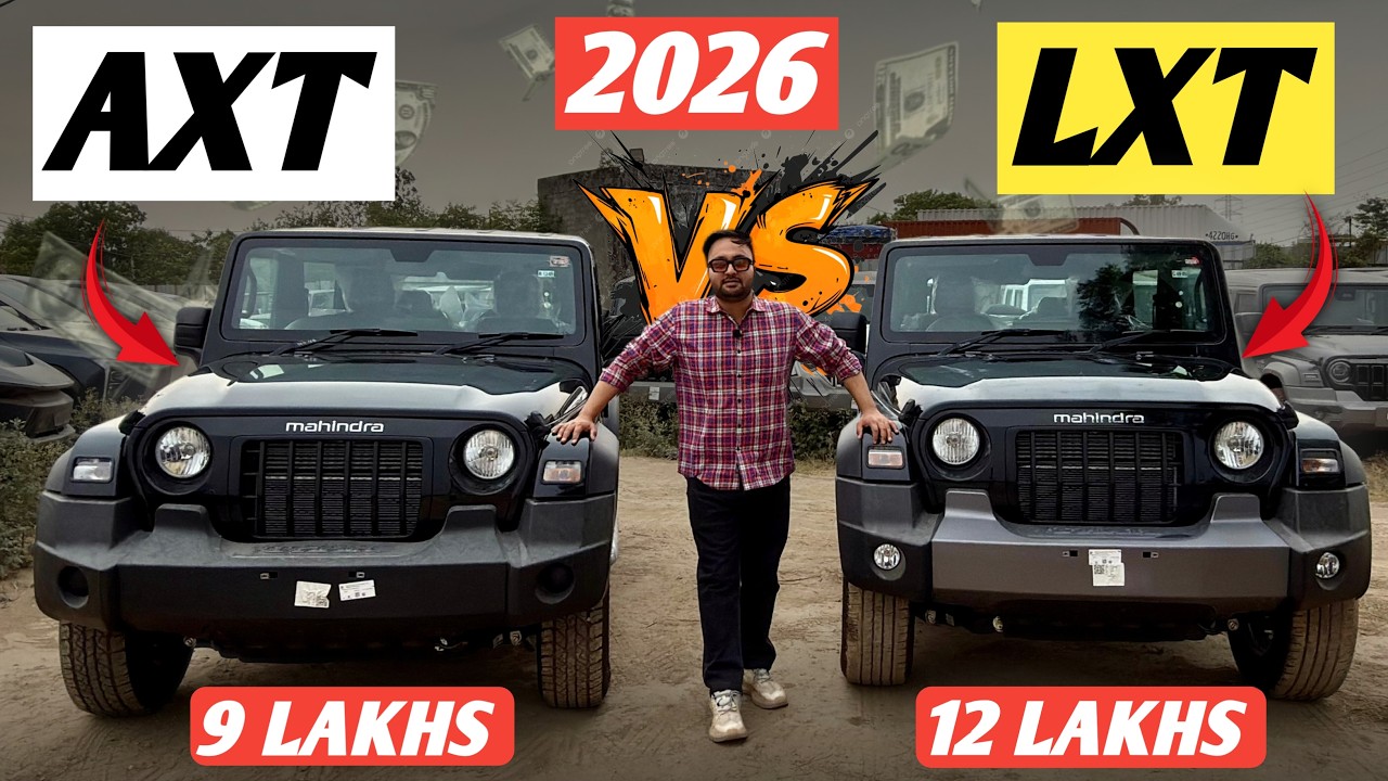 2026 Mahindra Thar RWD Diesel AXT vs LXT | Base vs 2nd Base Comparison | कौनसा Variant लें?
