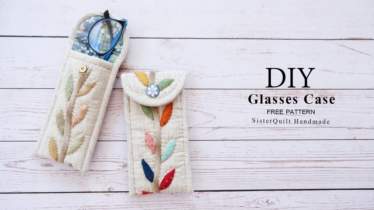 Diy Glasses case | ซองใส่แว่นตา (ep37)