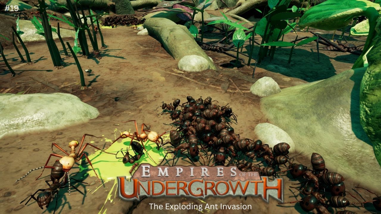 Empires of the Undergrowth Freeplay #19, The Exploding Ant Invasion, No Commentary