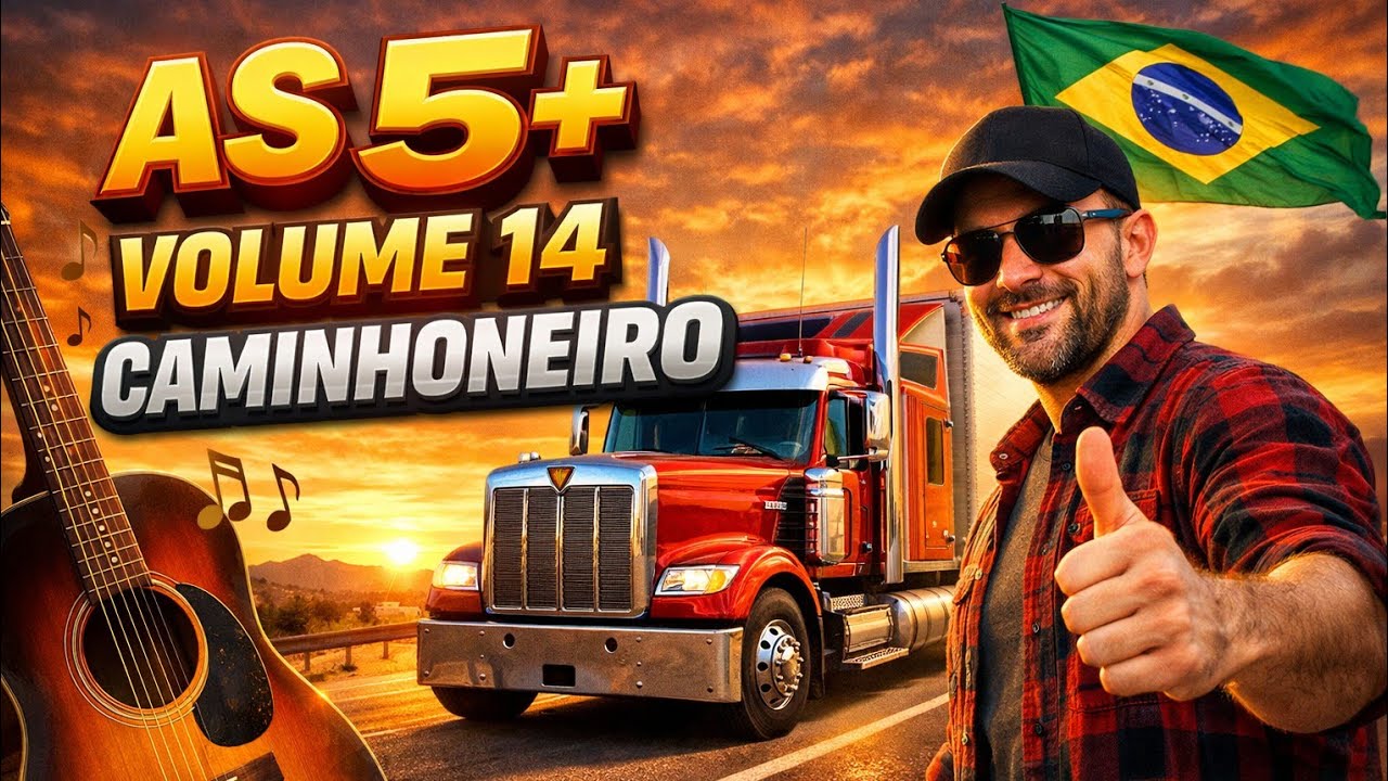 🎸🎶 AS 5+ VOLUME 14 CAMINHONEIRO